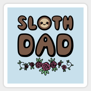 Sloth Dad Magnet